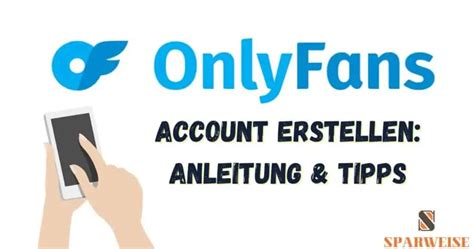 only fans kosten|OnlyFans: Account erstellen – was sollte man。